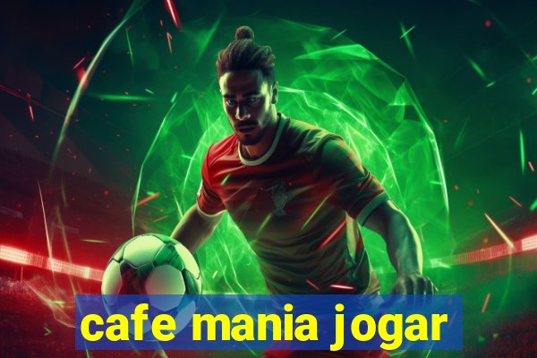 cafe mania jogar